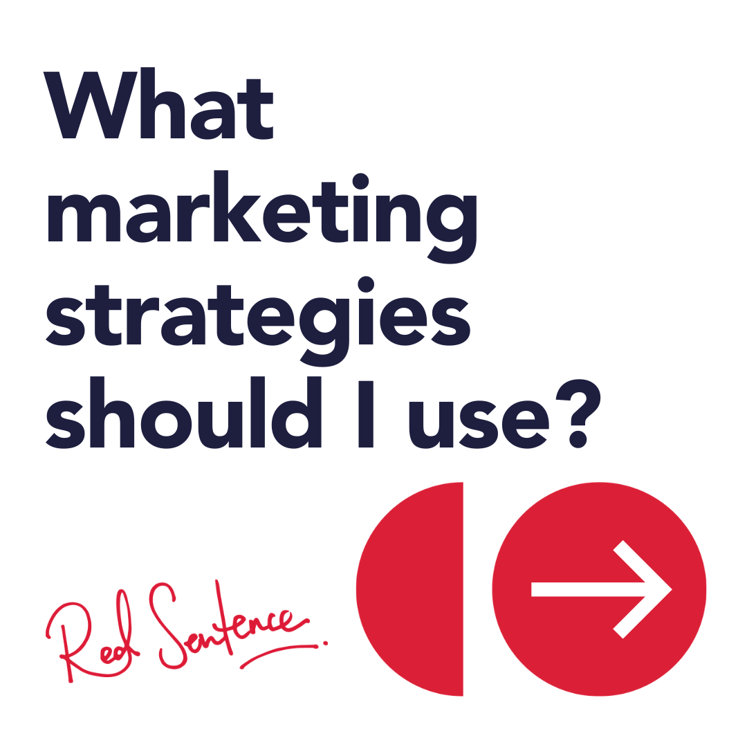 what-marketing-strategies-should-i-use-red-sentence